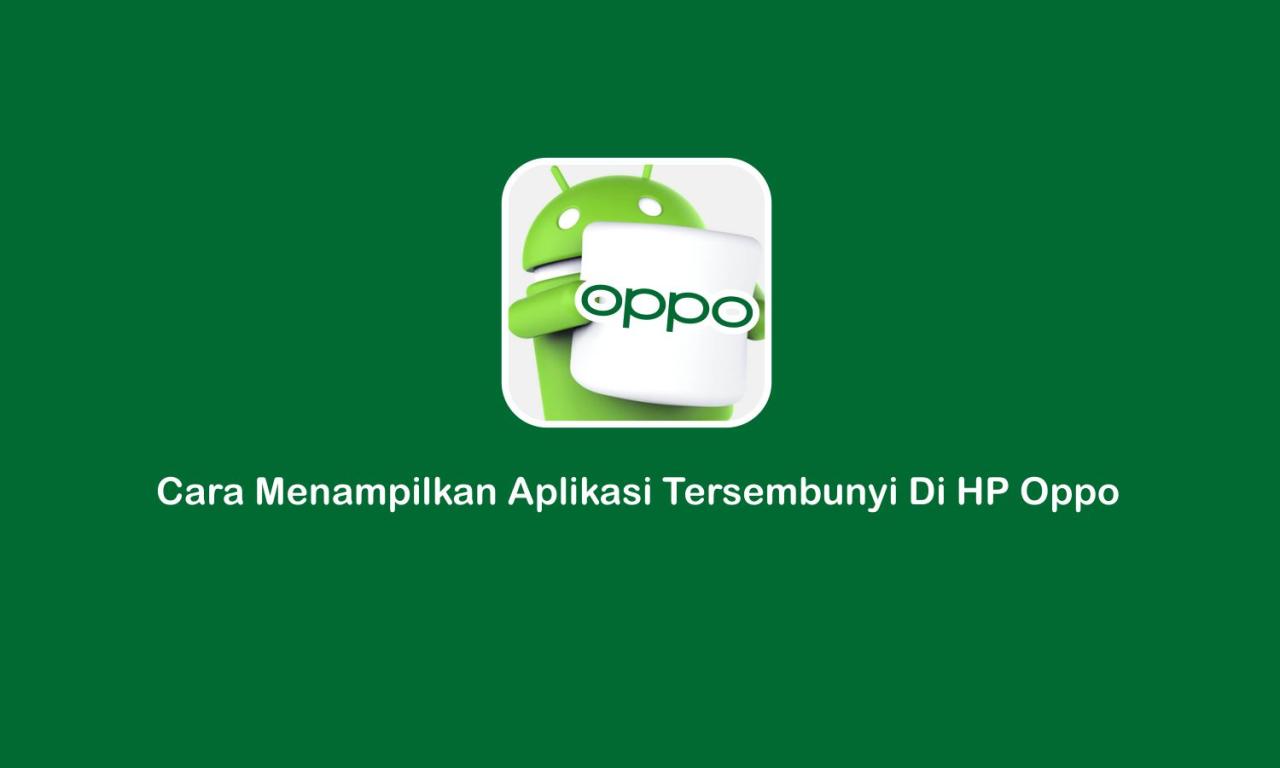 Cara Menampilkan Aplikasi Tersembunyi di Android dan iOS 12 Cara menampilkan aplikasi tersembunyi
