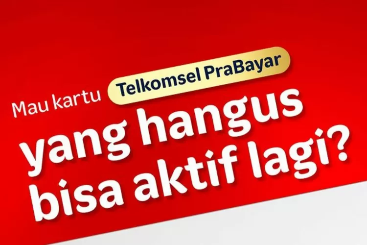 Cara Reaktivasi Kartu Telkomsel Mudah dan Cepat 11 Cara reaktivasi kartu telkomsel