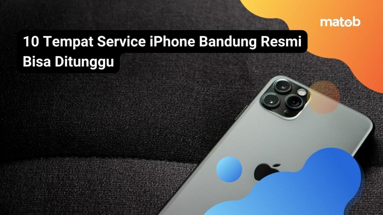Service iPhone Sukabumi Panduan Lengkap 12 Service iphone sukabumi