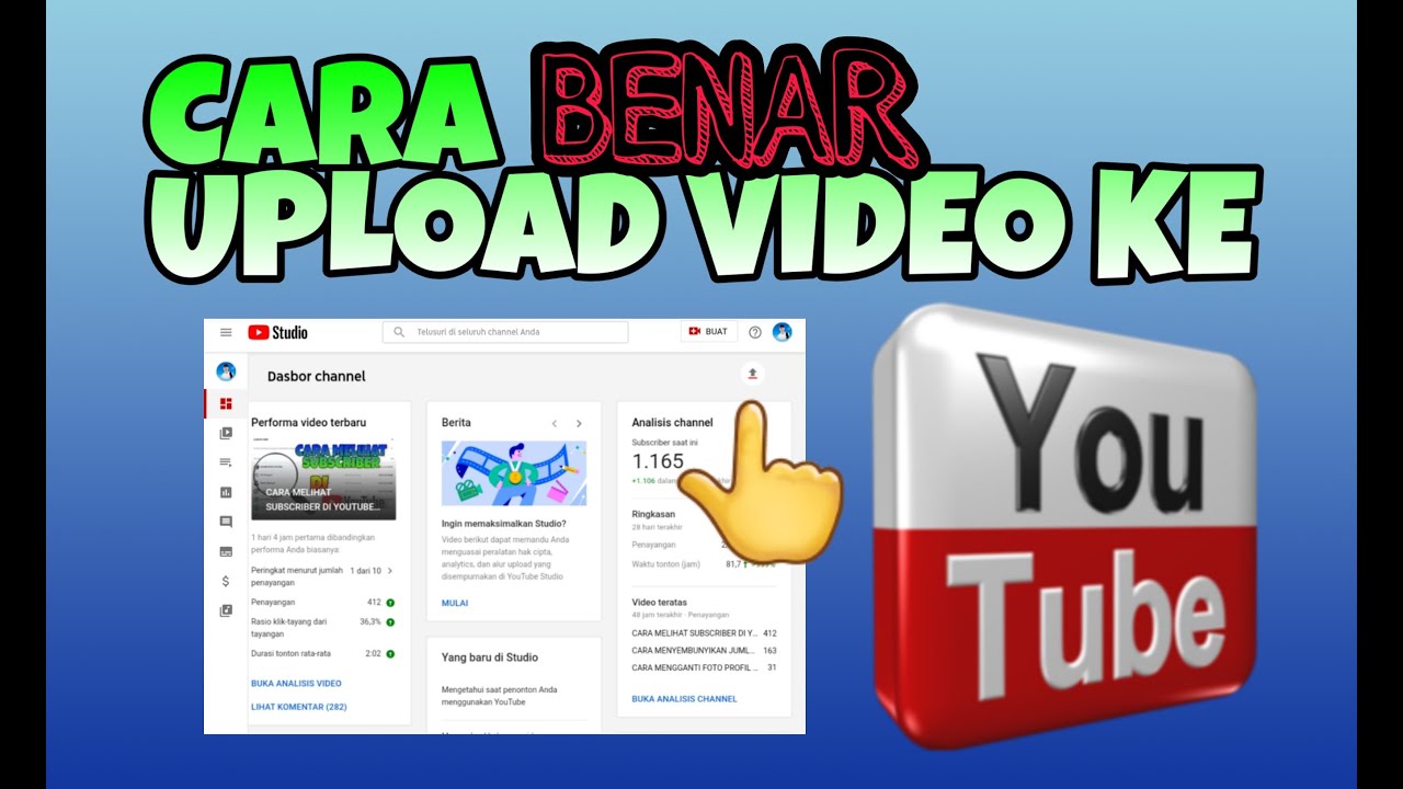 Cara Upload Video di YouTube Panduan Lengkap 11 Cara upload video di youtube