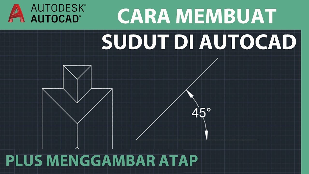 Cara Membuat Sudut di AutoCAD Panduan Lengkap